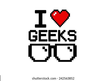 I love geeks  with glasses and heart in pixel style