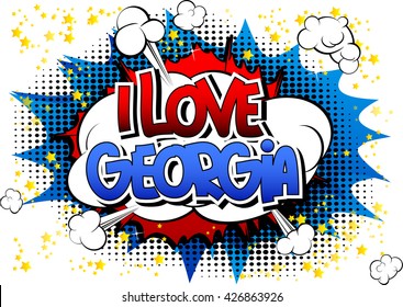 I Love Georgia - Comic book style word