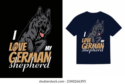 i love german shepherd, shepherd dog t shirt design svg