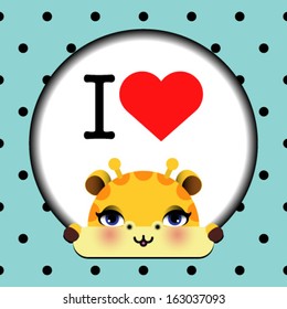 I love giraffe, frame with background. Ideal for print, card, shirt, mug. 