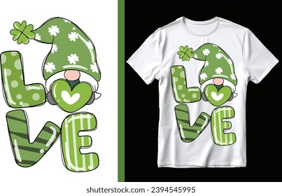 Love gnome st.patrick's day t shirt design. st. patrick's day tshirt design.