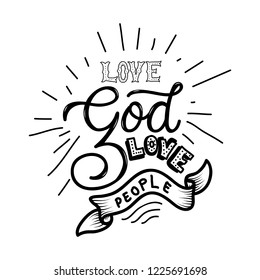 Love God Love People Handlettering Typography