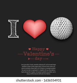 I love golf. Happy Valentines Day. Pattern with golf ball and heart on an isolated background. Design template for greeting card, banner, poster, flyer, badges, t-shirt. Vector illustration