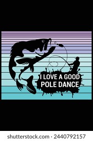 
I Love A Good Pole Dance EPS Schnittdatei für Schneidemaschine