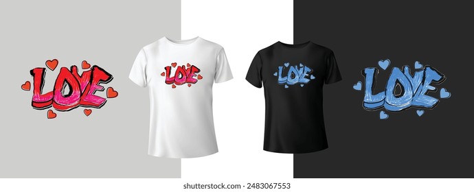 Love Graffiti typography t-shirt design. Vector illustration design for fashion graphics, t shirt prints. slogan text. Typography quote for both black and white t-shirt.  Valentine couple T-shirt