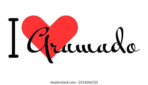 I love Gramado, city of Brazil. Hand drawn letters with red heart. Vector illustration lettering, modern design for print t shirt, banner, poster, sticker or label.