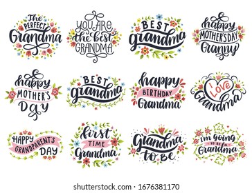 I love grandma. Best granny ever. Happy mother's day. First time grandma. Happy grandparent's day. Vector set of calligraphic lettering for greeting cards, posters, prints, t-shirts.