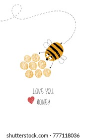 Love greeting card with cute bee and honey. Funny poster or card for birthday, save the day, wedding, Valentine's day, anniversary or just for sharing the feelings.