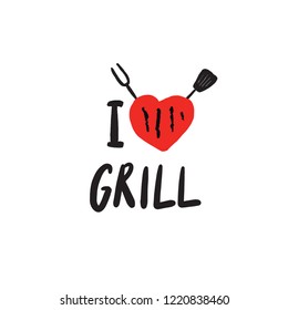 I love grill. Funny hand drawn lettering and illustration of heart, fork and paddle.