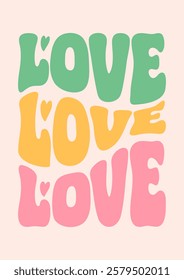 Love, Groovy Lettering. vector illustration, playful typography with bold, swirling letters. perfect for conveying a retro, fun vibe, evoking feelings of love and positivity. Ideal for various designs