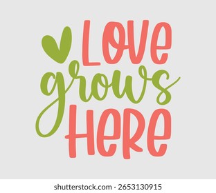 Love Grows Here, Happy Spring Eps design, Spring Eps Cut File, Hoppy t shirt, Bunny and spring Eps, Egg for Kids, Cut File Cricut