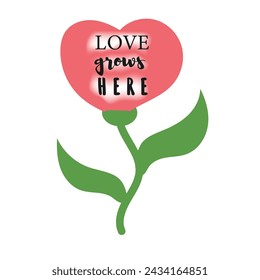  Love grows here quote on the flower for spring cards