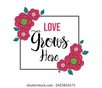 Love grows here Spring saying Farmhouse Welcome Wood Sign handwriting floral art on white background