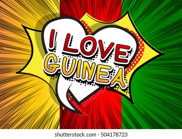 I Love Guinea - Comic book style text.