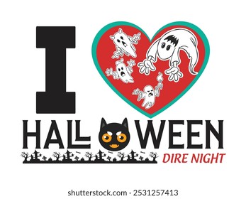 I LOVE HALLOWEEN DIRE NIGHT T-Shirt Design, BOO T-shirt Design