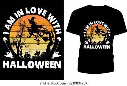 I am in love with Halloween, Halloween tee, Halloween t shirt design on the occasion of Halloween festival.