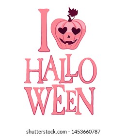 I Love Halloween. Typography With Pink Pumpkin.