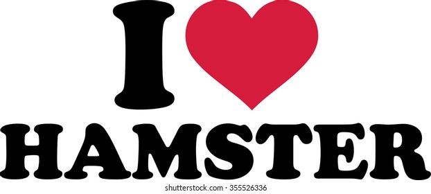 I love Hamster