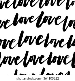 Love. Hand drawn elegant seamless pattern for your design. Vector typography. Hand lettering.