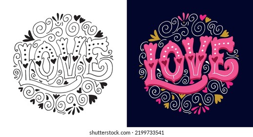 Love. Hand drawn funny lettering quote. Inspiration slogan for print and poster design. Cool for t shirt and mug printing.