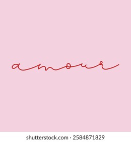 Love hand drawn lettering: amour. Symbol of affection, loyalty, kindness. Vector illustration, flat design