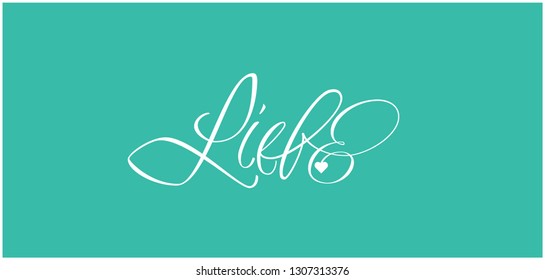 love hand drawn lettering - liebe, written in German. Flat vector illustration for Valentine`s Day cards, invitations, greetings, posters, flyers, prints, banners, wedding design and decoration, web.