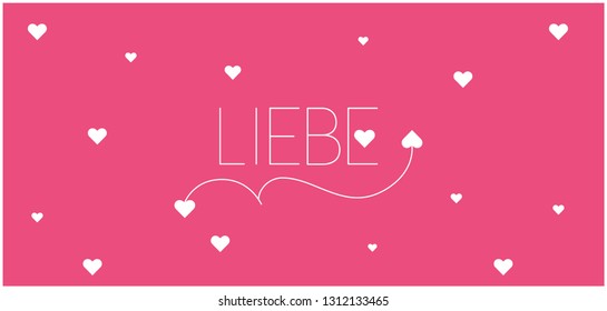 love hand drawn lettering - LIEBE, written in German, on pink background for wedding design and decoration, Valentine`s Day cards, invitations, greetings, prints, posters, flyers, banners, web.