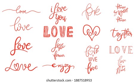 Love hand drawn lettering set in  Valentines day isolated on  white background,Vector illustration EPS 10
