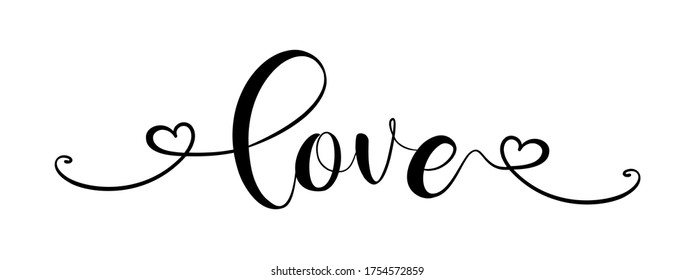 LOVE. Hand drawn modern brush calligraphy text - love . Print for tee shirt. Lettering typography poster vector design for valentines day, romantic, wedding banner. Modern calligraphy script love.