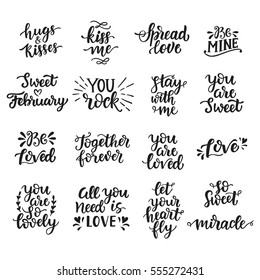 Love hand drawn quotes collection. Valentines day romantic phrases set. Handwritten brush lettering. Modern calligraphy Hugs and Kisses, Love is in the Air, You Rock. Be Mine. Kiss Me.