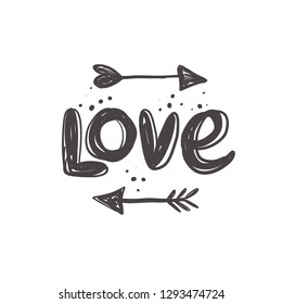 Love. Hand drawn romantic lettering with arrows. Can be used for valentines day, sticker, invitation poster, greeting card, banner, print, wedding and birthday.
