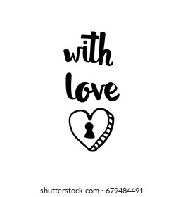 With love. Hand drawn vector illustration.