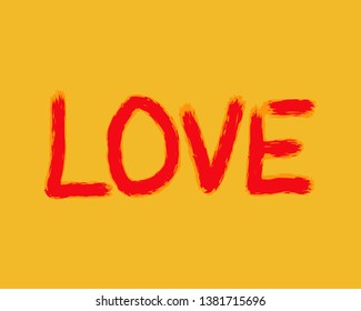 Love hand drawn vector lettering. Red handwritten quote. Romantic slogan, phrase sketch stylized typography isolated on yellow background. Ink brush inscription. T-shirt, poster, banner design