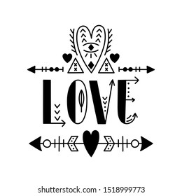 Love hand drawn vector lettering with decorative elements, heart, arrow - Illustration in authentic indigenous style - Ethnic hipster boho design - Isolated black on white