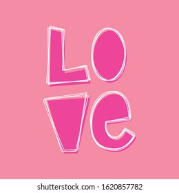 Love - hand lettered card. Valentine's Day.