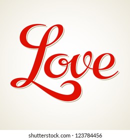 Love, hand lettering, calligraphy inscription