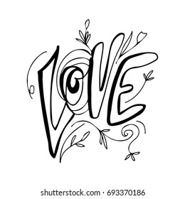 love. Hand lettering and custom typography for your design. Doodle sketch