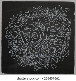 Love hand lettering and doodles elements sketch. Vector chalkboard illustration