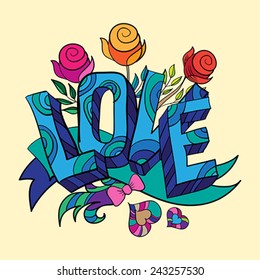 LOVE hand lettering and doodles elements  with colorful card or background.  Vector illustration.