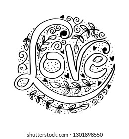 Love Hand lettering Handmade calligraphy on circle background.