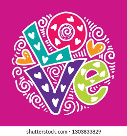 Love Hand lettering Handmade calligraphy on circle background.