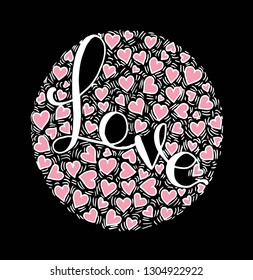 Love Hand lettering Handmade calligraphy on circle background. - Vector