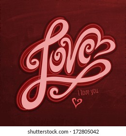 Love hand lettering - handmade calligraphy, vector background