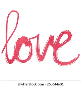 'love' hand lettering - handmade calligraphy