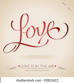 'love' hand lettering - hand made calligraphy; scalable and editable vector illustration;