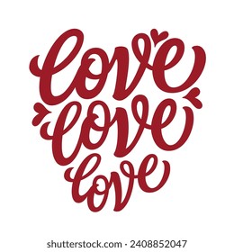 Love love love. Hand lettering red text with hearts isolated on white background. Vector typography for Valentine's day, wedding decorations, posters, cards, banners