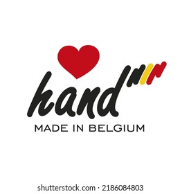 Love hand made in Belgium, logo, icon, stamp, sticker with abstract Belgium flag