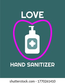 LOVE HAND SANITIZER FOR AGAINST CORONA VECTOR DESIGN