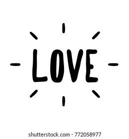 Love. Hand written text. Lettering. 