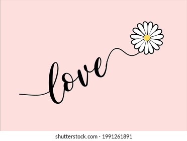 love handdrawn lettering and daisy vector